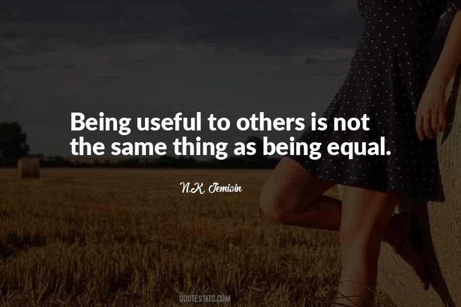 Quotes About Being Equal #1666421