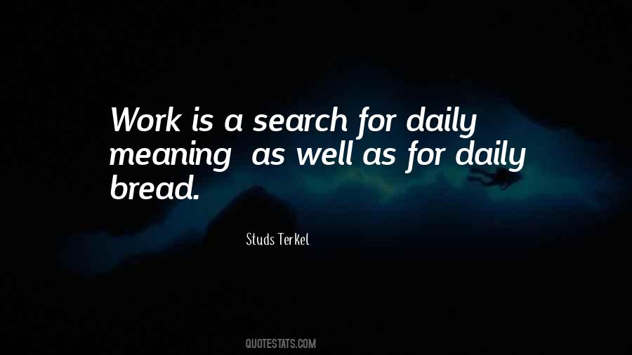 Studs Terkel Quotes #1436013