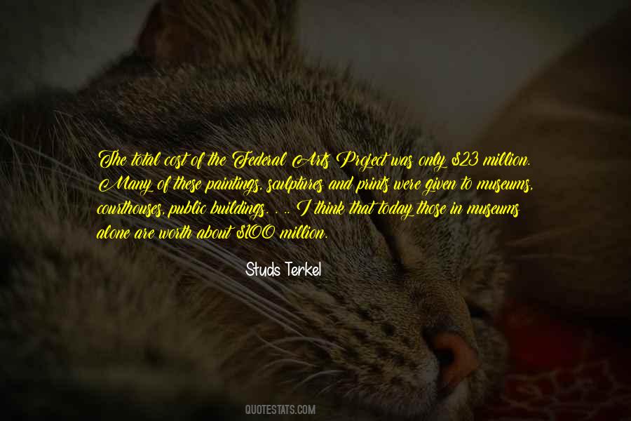 Studs Terkel Quotes #332878