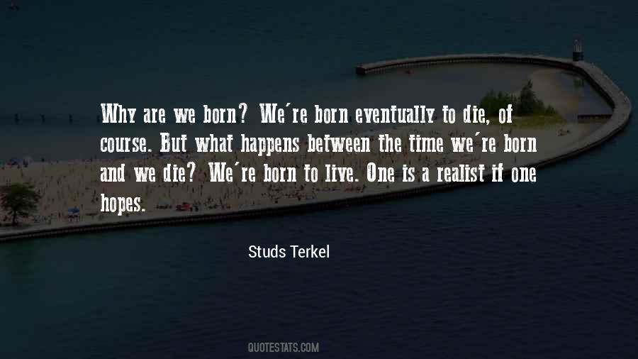 Studs Terkel Quotes #572897