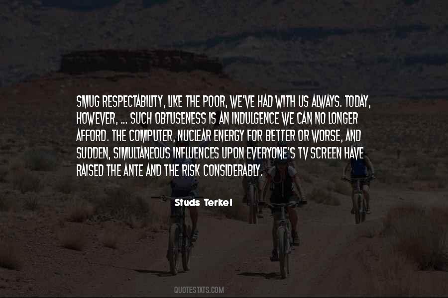 Studs Terkel Quotes #946089