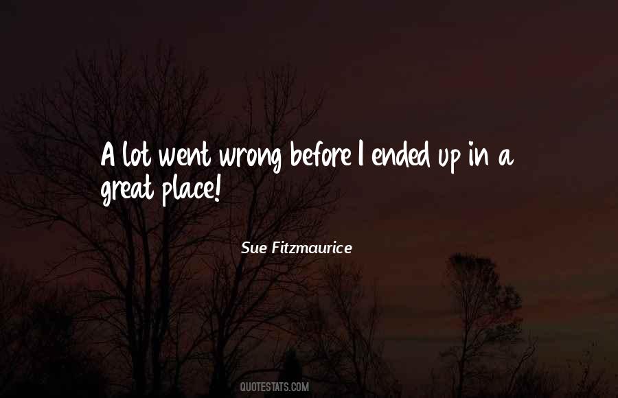 Sue Fitzmaurice Quotes #914753