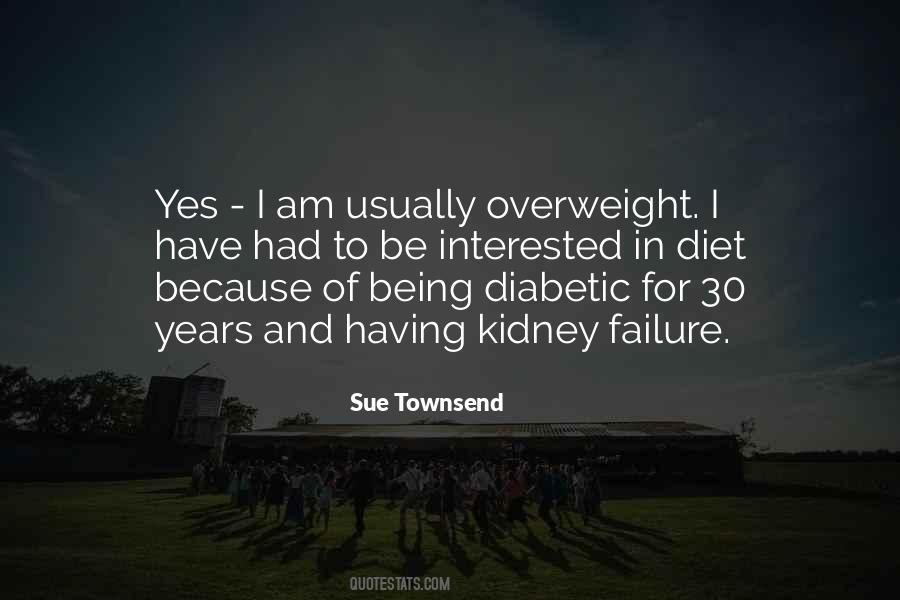 Sue Townsend Quotes #1303135