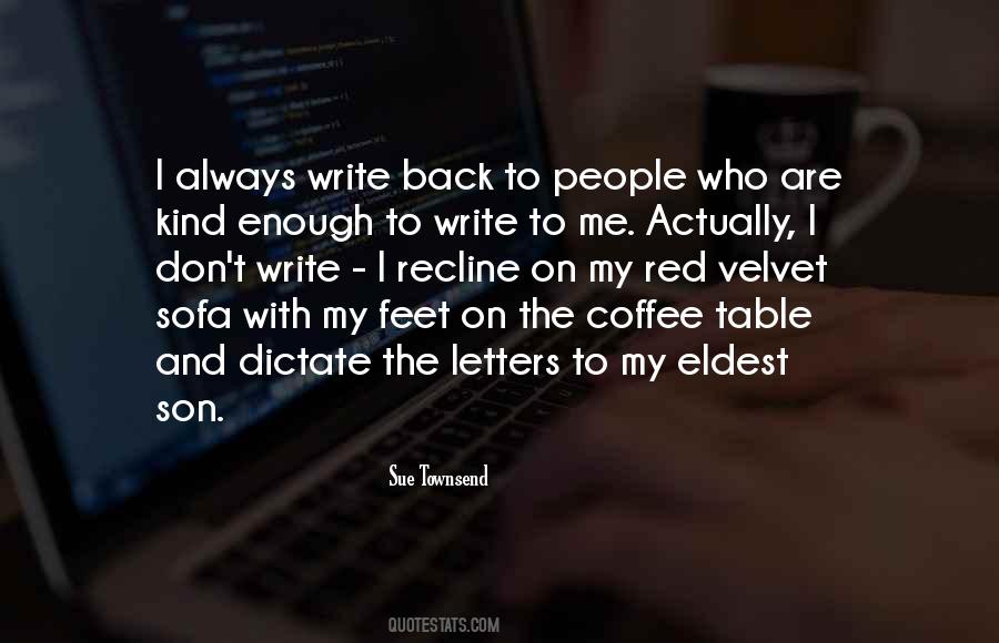 Sue Townsend Quotes #1366107