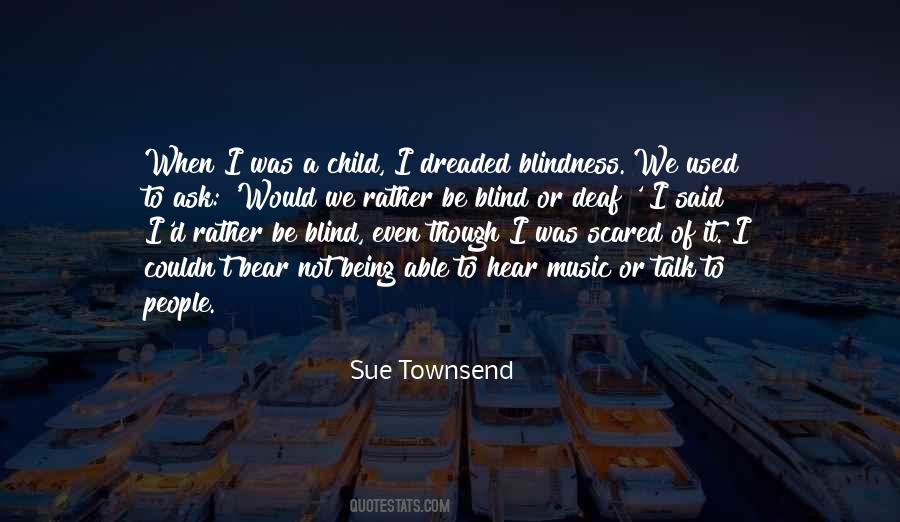 Sue Townsend Quotes #1709953