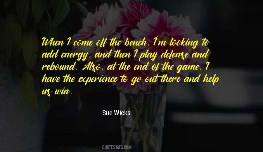 Sue Wicks Quotes #241195