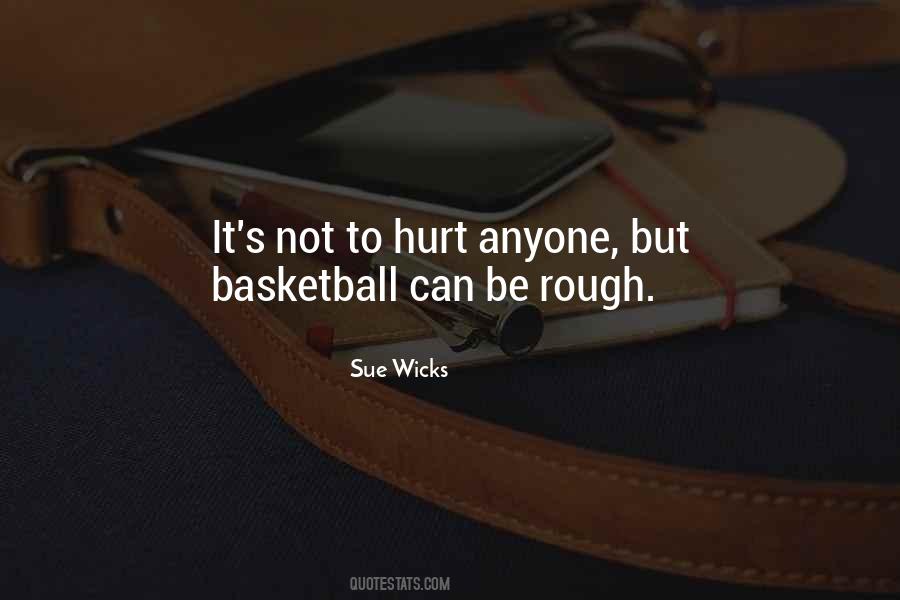 Sue Wicks Quotes #312142