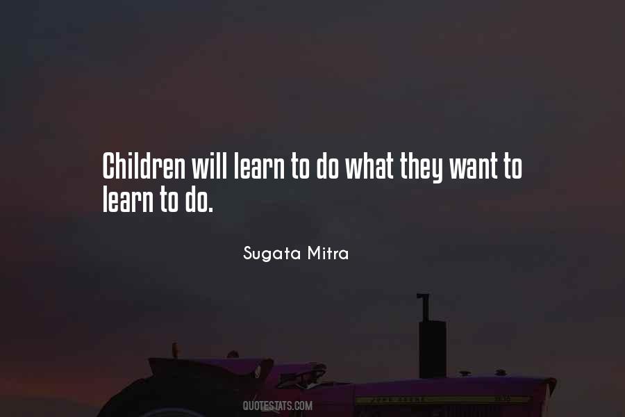 Sugata Mitra Quotes #913352