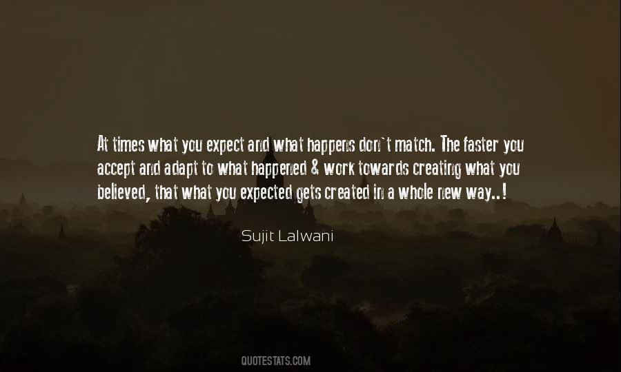 Sujit Lalwani Quotes #1069833