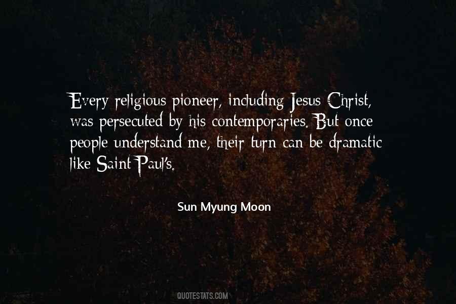 Sun Myung Moon Quotes #1516171