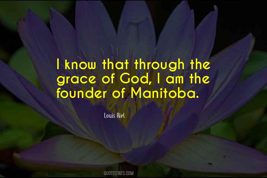 Quotes About Manitoba #932516