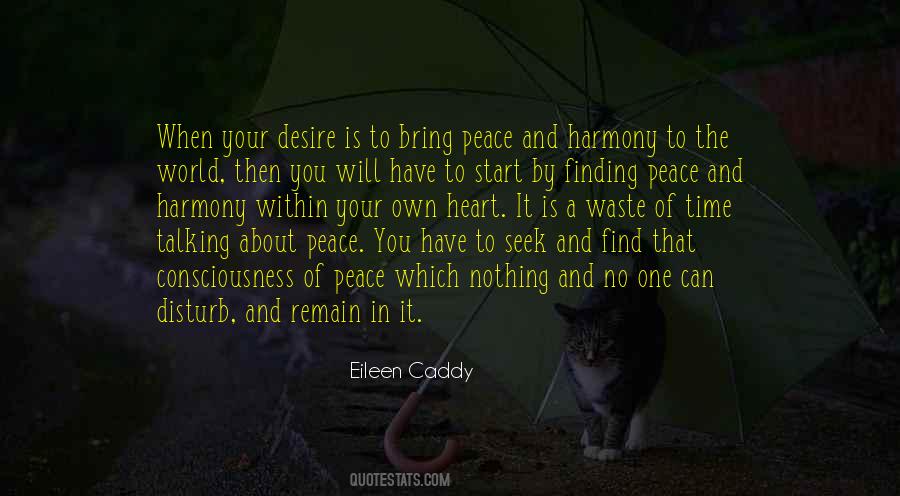 Quotes About Peace In The Heart #565931