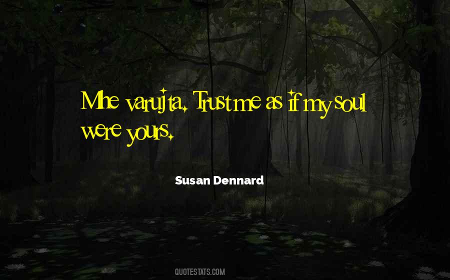 Susan Dennard Quotes #753856