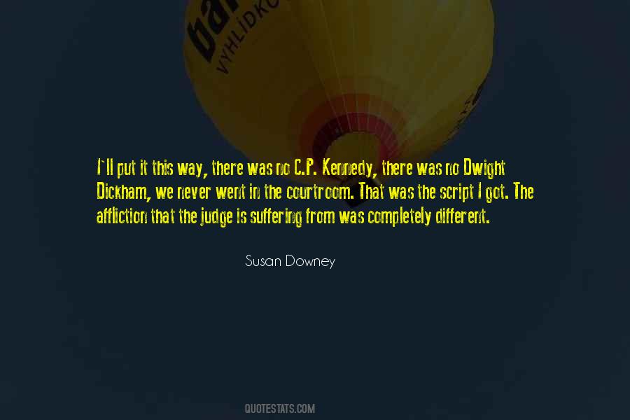 Susan Downey Quotes #1130048