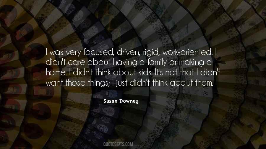 Susan Downey Quotes #1596953