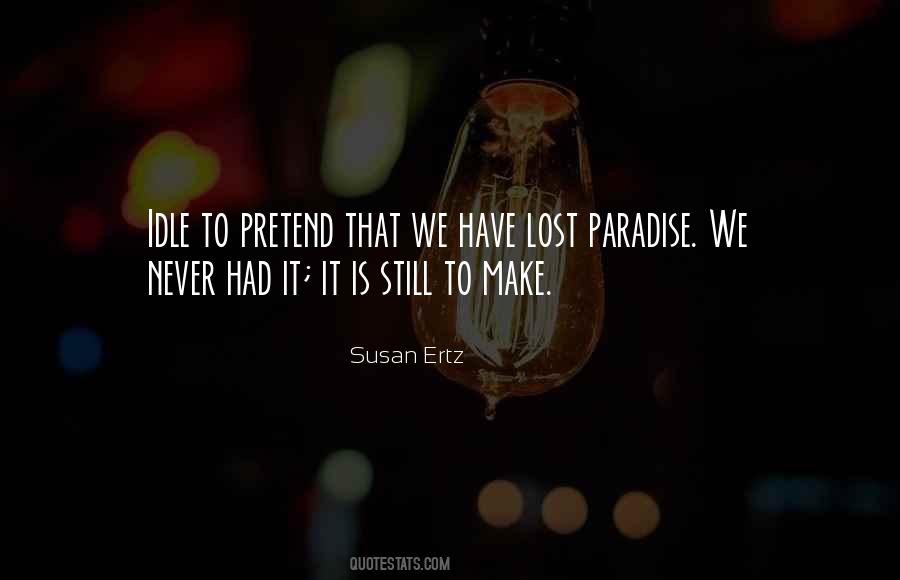 Susan Ertz Quotes #1236393