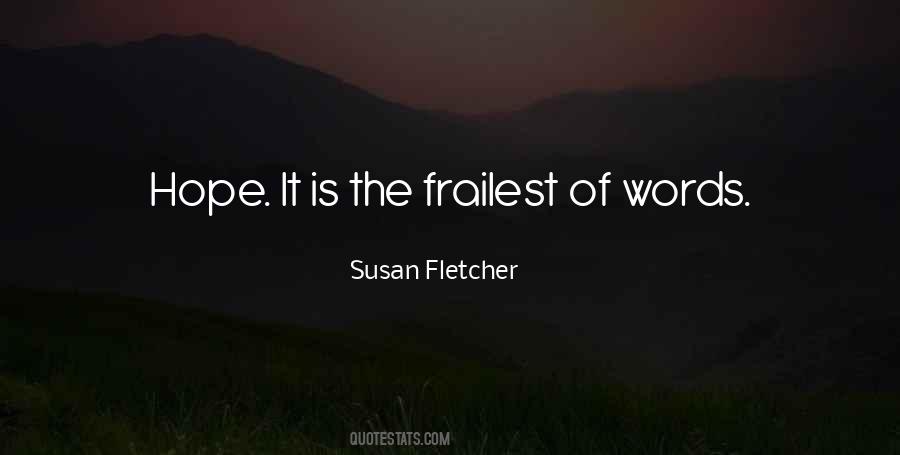 Susan Fletcher Quotes #1188704