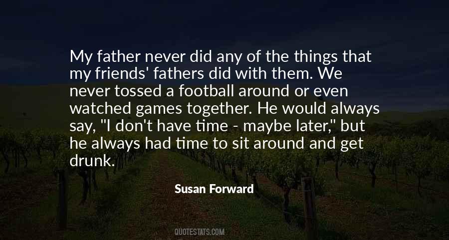 Susan Forward Quotes #7767