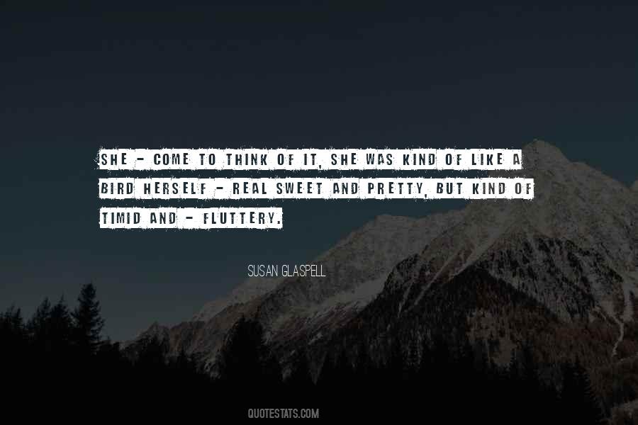 Susan Glaspell Quotes #806869