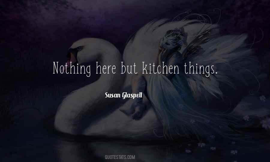 Susan Glaspell Quotes #977623