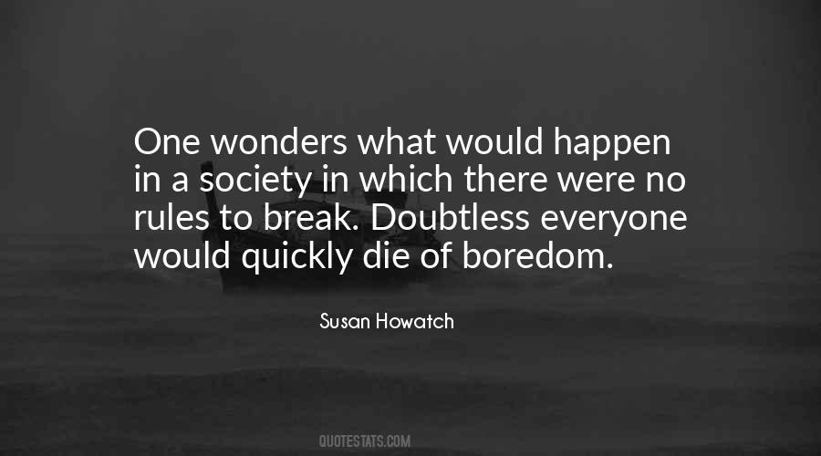 Susan Howatch Quotes #371548