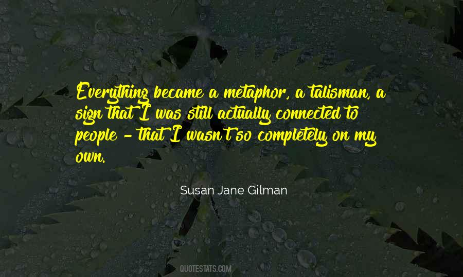 Susan Jane Gilman Quotes #1736807