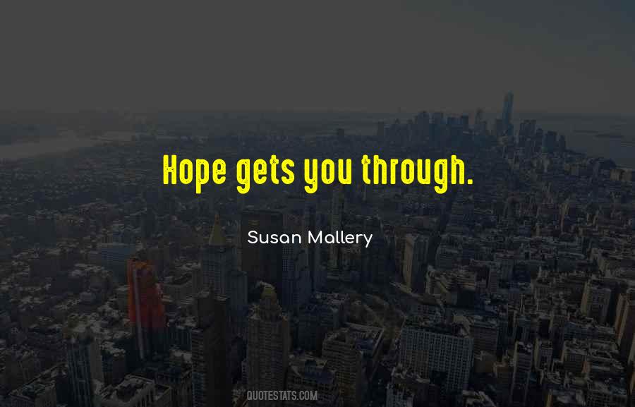 Susan Mallery Quotes #1600773