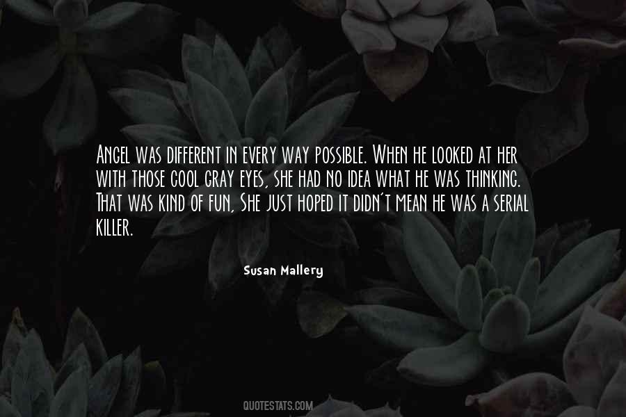 Susan Mallery Quotes #391968