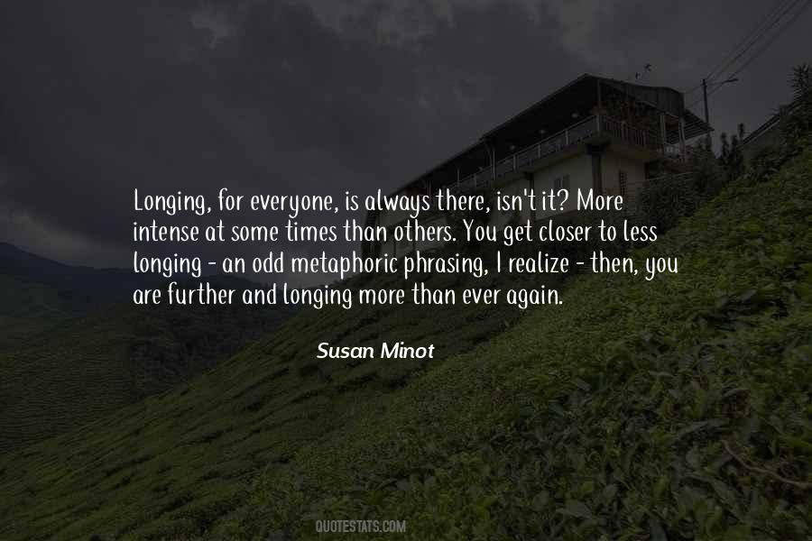 Susan Minot Quotes #78781