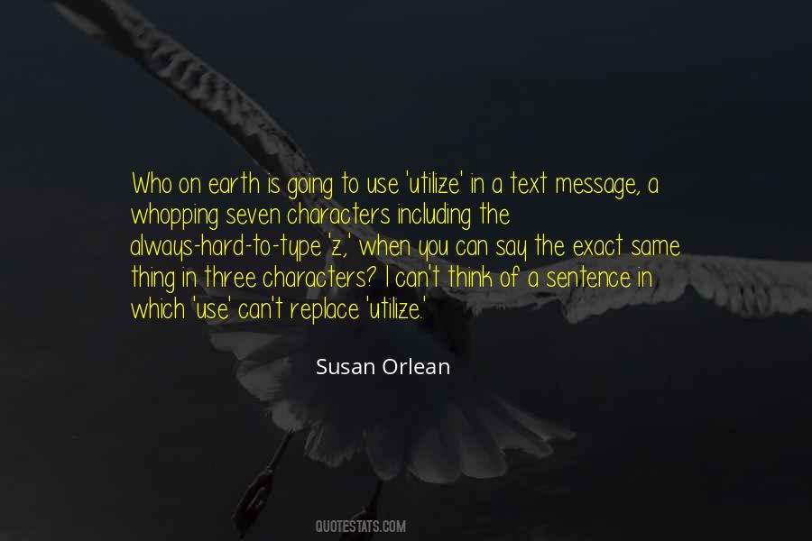Susan Orlean Quotes #280395