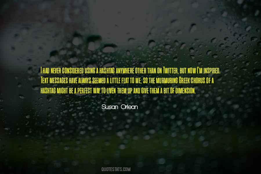 Susan Orlean Quotes #773645