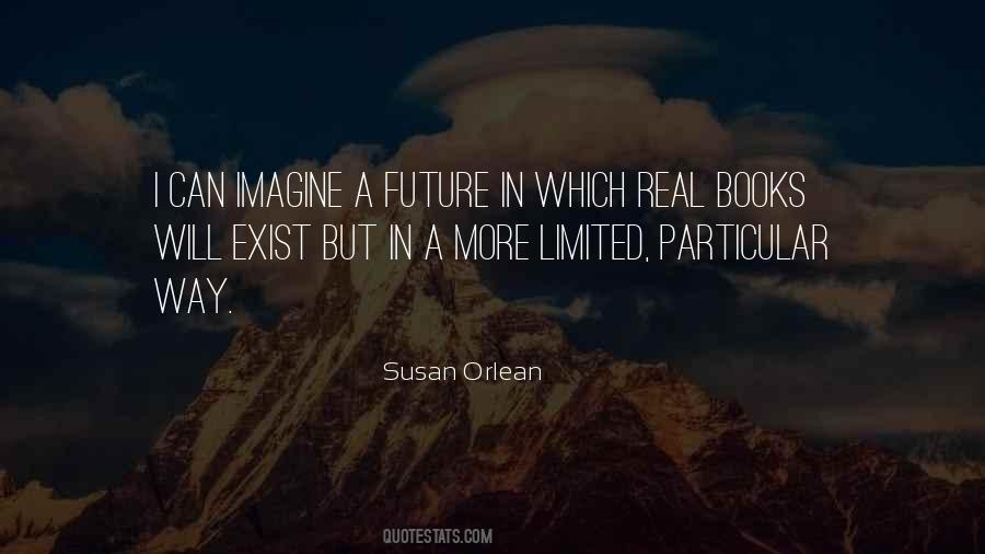 Susan Orlean Quotes #790240
