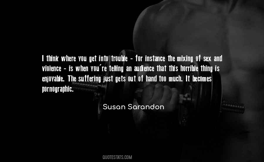 Susan Sarandon Quotes #394529