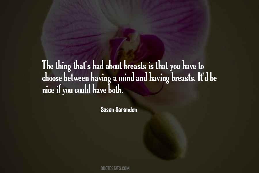 Susan Sarandon Quotes #490597