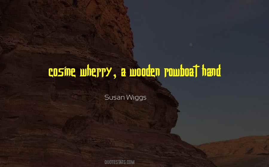 Susan Wiggs Quotes #617163