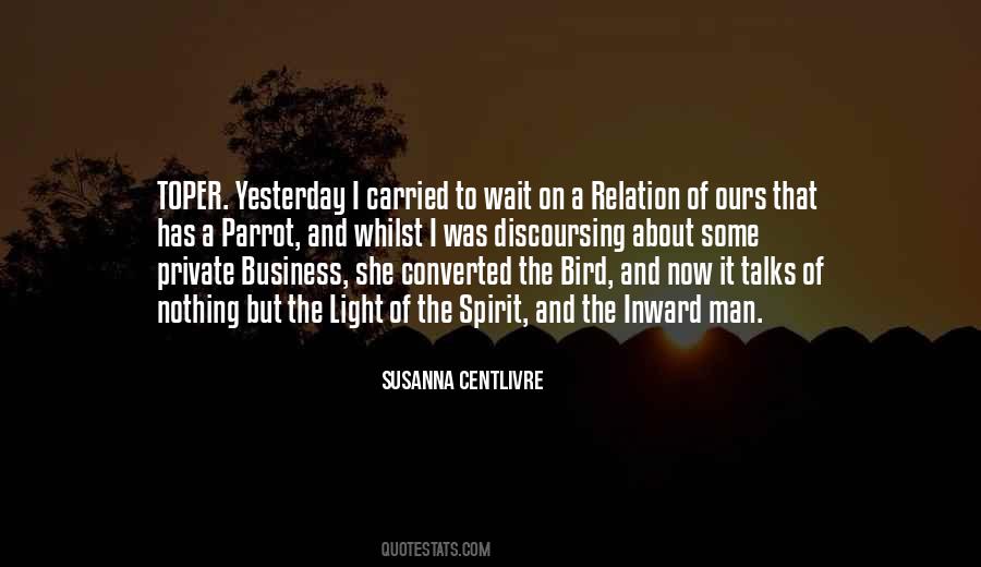 Susanna Centlivre Quotes #1596608