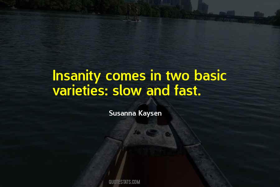 Susanna Kaysen Quotes #1009340