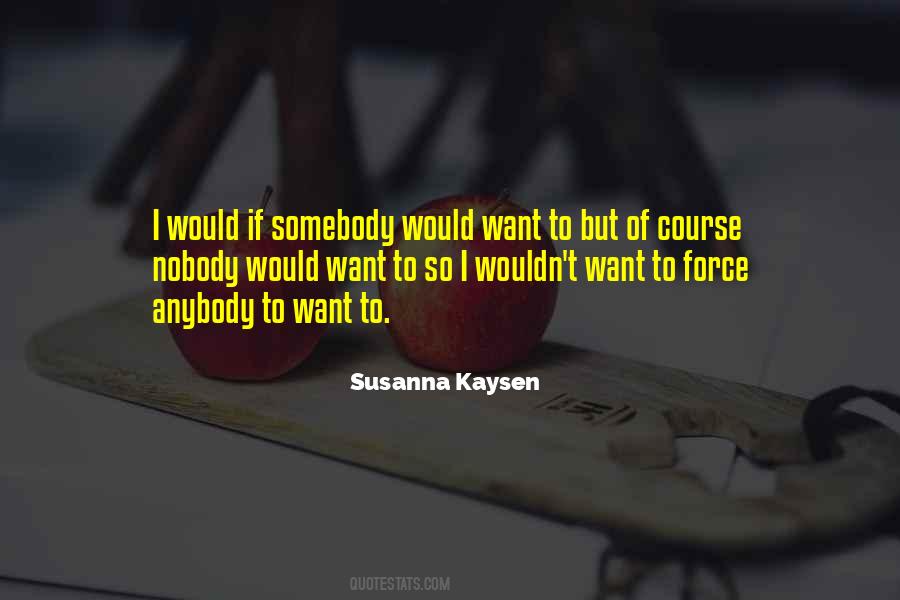 Susanna Kaysen Quotes #47986