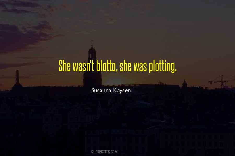 Susanna Kaysen Quotes #487780