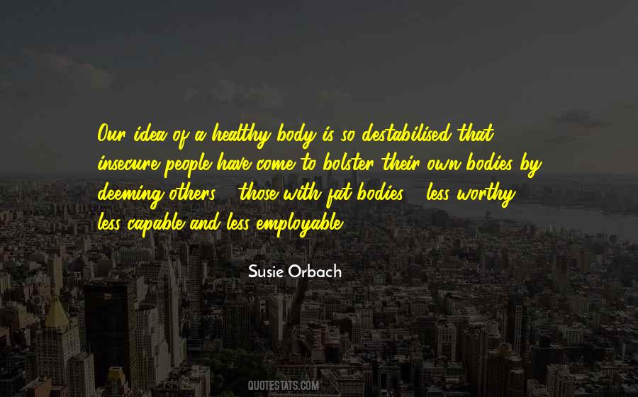 Susie Orbach Quotes #164476