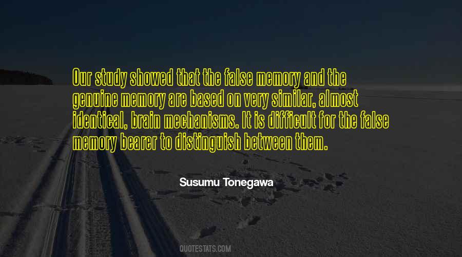 Susumu Tonegawa Quotes #1697278