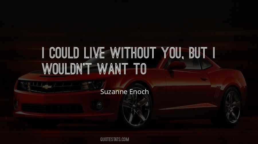 Suzanne Enoch Quotes #306622