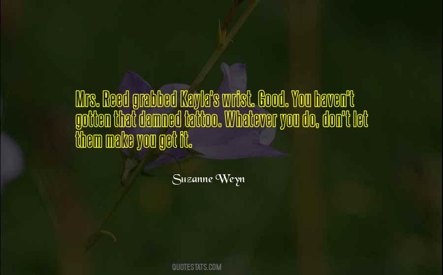 Suzanne Weyn Quotes #1074905