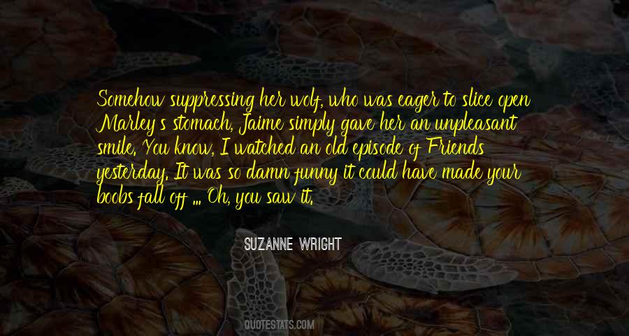 Suzanne Wright Quotes #200514