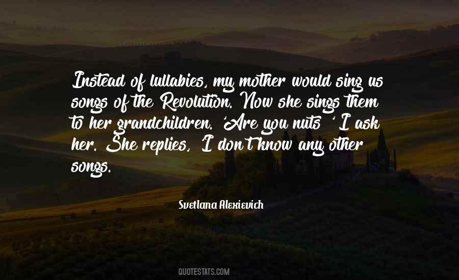 Svetlana Alexievich Quotes #1636315
