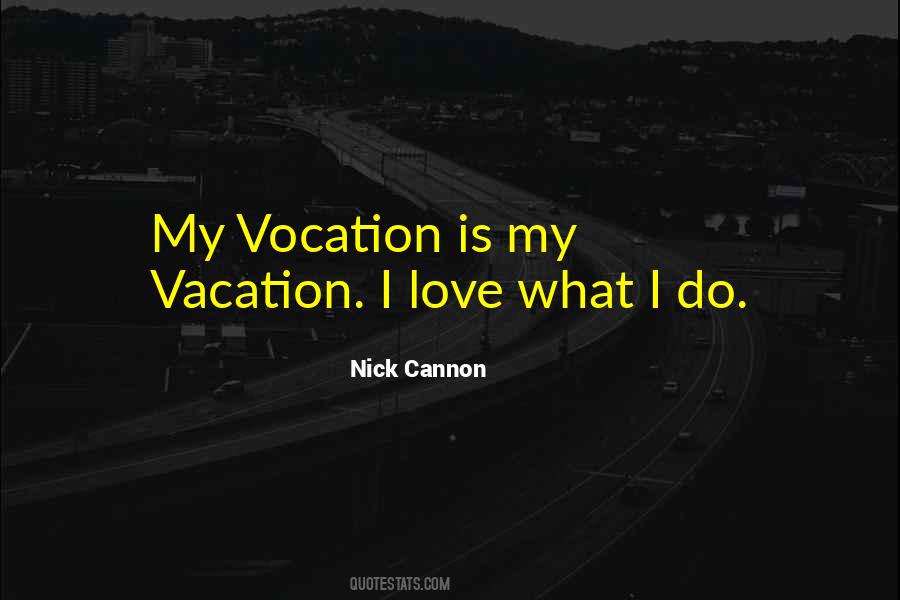 Quotes About Vocation #1137215
