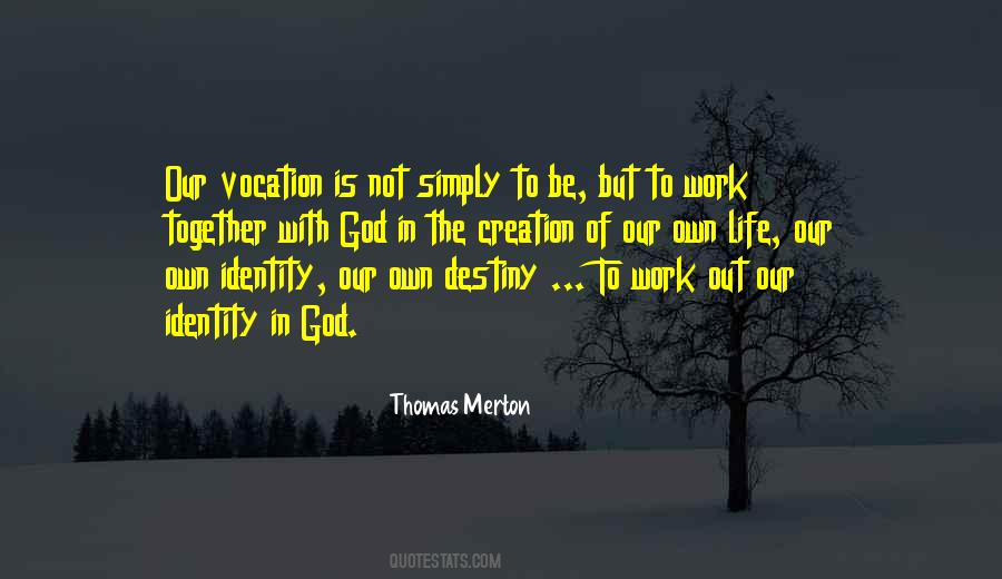 Quotes About Vocation #1222775