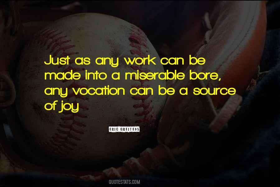 Quotes About Vocation #1228413