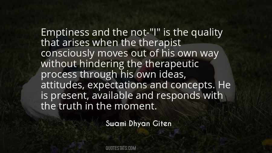 Swami Dhyan Giten Quotes #1053392