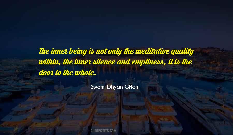 Swami Dhyan Giten Quotes #1201413